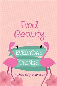 Find Beauty In Everyday Things Academic Diary 2019-2020