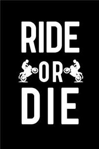 Ride or Die
