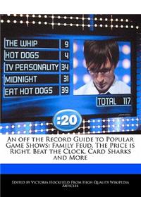 An Off the Record Guide to Popular Game Shows