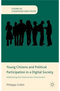 Young Citizens and Political Participation in a Digital Society