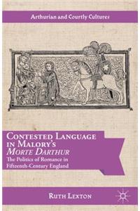 Contested Language in Malory's Morte Darthur