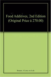 Food Additives, 2nd Edition (Original Price £ 270.00)