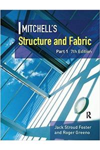 Mitchell's Structure & Fabric Part 1