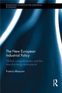 The New European Industrial Policy