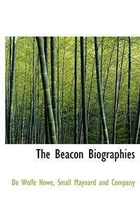 The Beacon Biographies