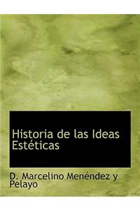 Historia de Las Ideas Est Ticas