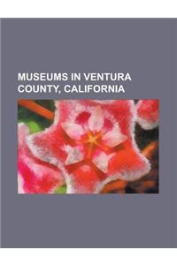 Museums in Ventura County, California