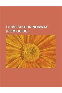 Films Shot in Norway (Study Guide)
