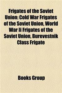 Frigates of the Soviet Union