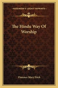 The Hindu Way of Worship