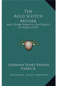 The Auld Scotch Mither