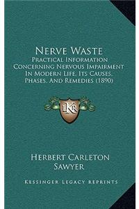 Nerve Waste