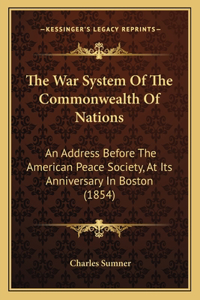 War System Of The Commonwealth Of Nations