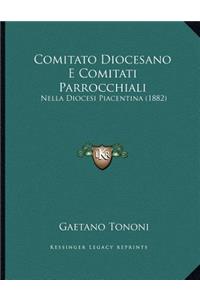 Comitato Diocesano E Comitati Parrocchiali