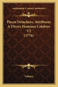 Pieces Detachees, Attribuees A Divers Hommes Celebres V2 (1776)
