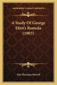 Study Of George Eliot's Romola (1903)