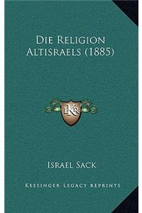 Religion Altisraels (1885)