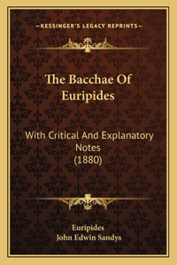 Bacchae Of Euripides