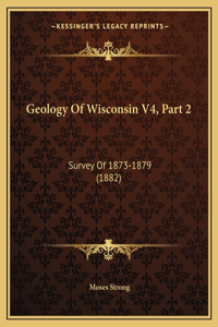 Geology Of Wisconsin V4, Part 2