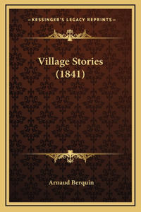 Village Stories (1841)