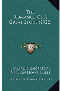 The Romance Of A Great Store (1922)