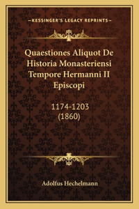 Quaestiones Aliquot De Historia Monasteriensi Tempore Hermanni II Episcopi: 1174-1203 (1860)