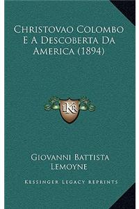 Christovao Colombo E a Descoberta Da America (1894)