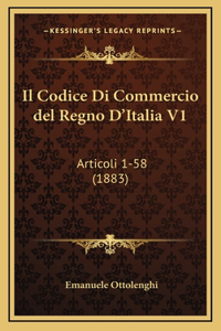 Il Codice Di Commercio del Regno D'Italia V1