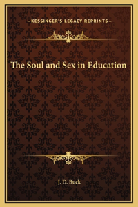 The Soul and Sex in Education