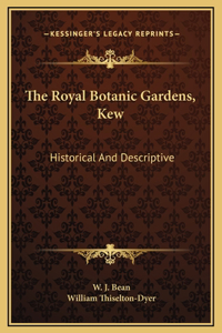 The Royal Botanic Gardens, Kew