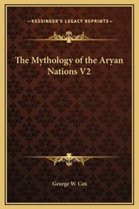The Mythology of the Aryan Nations V2