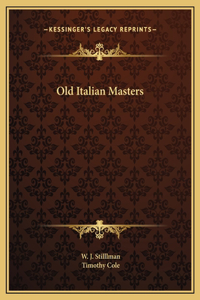 Old Italian Masters