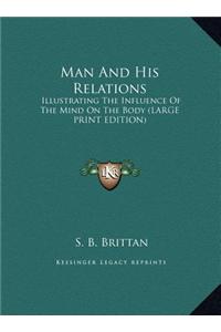 Man and His Relations