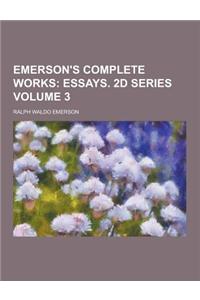 Emerson's Complete Works Volume 3