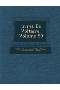 Uvres de Voltaire, Volume 59