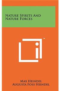 Nature Spirits And Nature Forces