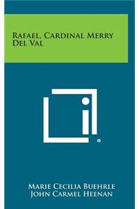 Rafael, Cardinal Merry del Val