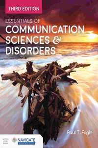 Essentials of Communication Sciences & Disorders