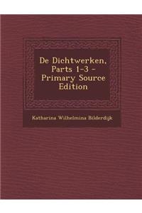 de Dichtwerken, Parts 1-3