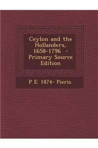 Ceylon and the Hollanders, 1658-1796