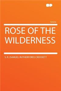 Rose of the Wilderness
