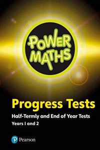 Power Maths Half termly and End of Year Progress Tests Years 1 and 2