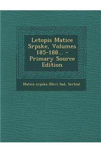 Letopis Matice Srpske, Volumes 185-188...