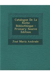 Catalogue de La Riche Bibliotheque