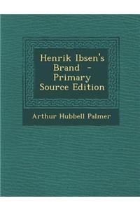 Henrik Ibsen's Brand