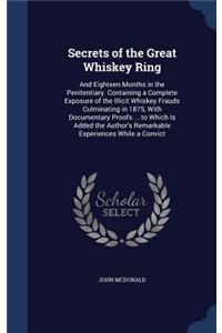 Secrets of the Great Whiskey Ring