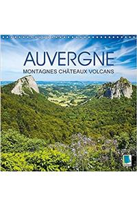 Auvergne: Berge, Burgen und Vulkane 2017