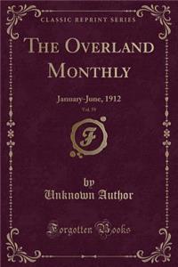 The Overland Monthly, Vol. 59