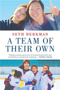 A Team of Their Own