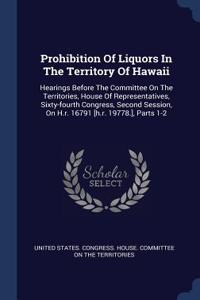 Prohibition Of Liquors In The Territory Of Hawaii